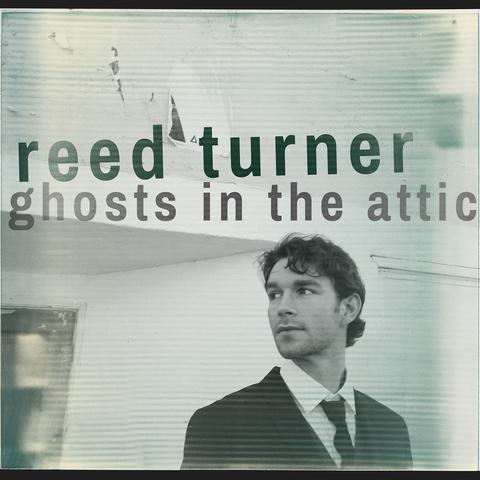 Folk-Rocker Reed Turner Unleashes 'Ghosts In The Attic' Today
