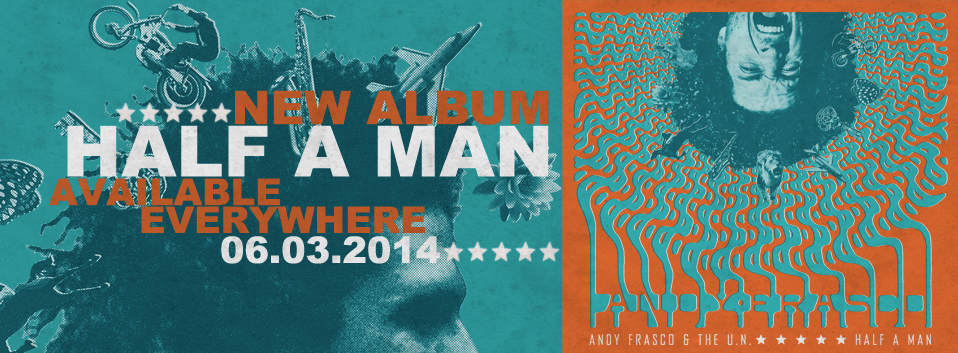 Andy Frasco and the U.N. to Release 3rd Album, Half a Man