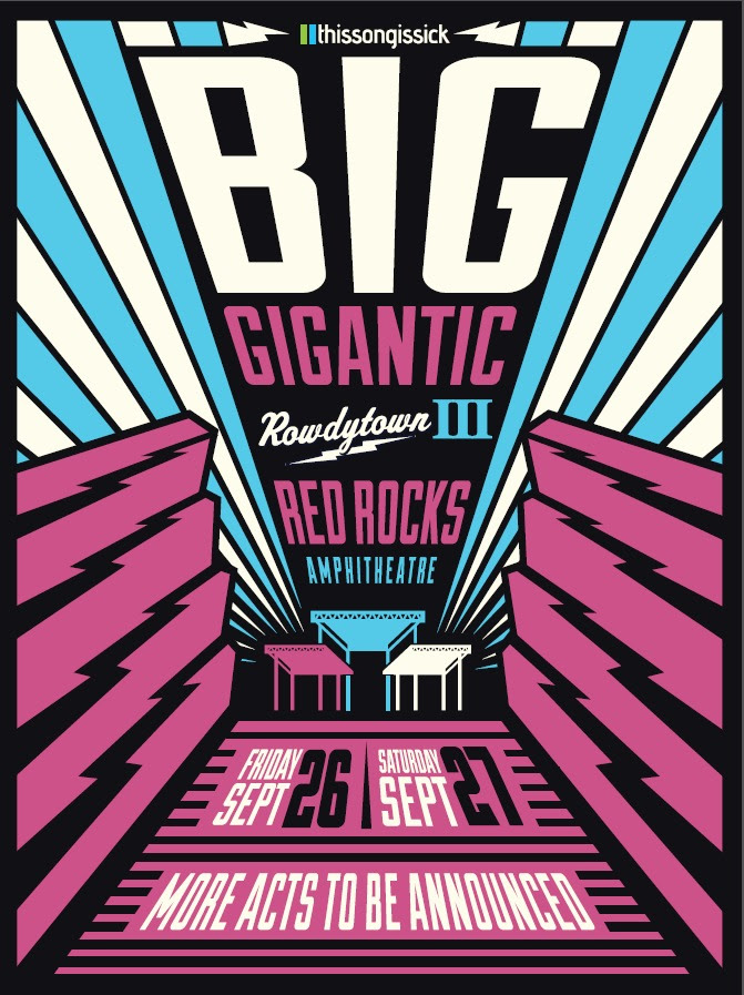 BIG GIGANTIC Announces Dates for "Rowdytown III" at Red Rocks