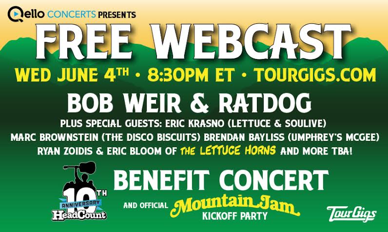 Free Webcast of HeadCount show w. Bob Weir and Special Guests