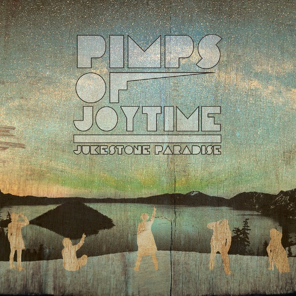Pimps of Joytime Announce Album & Tour