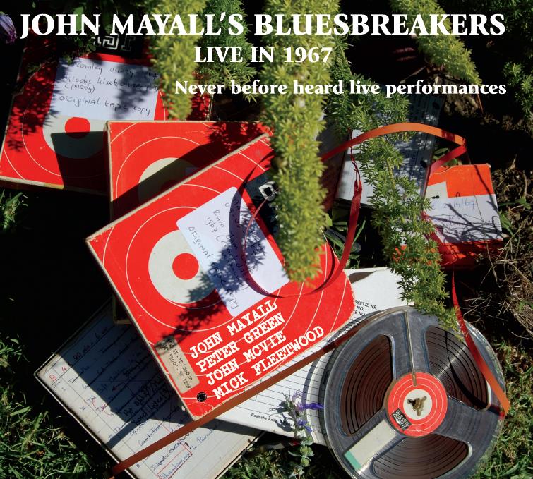"John Mayall's Bluesbreakers – Live in 1967" CD Coming April 21