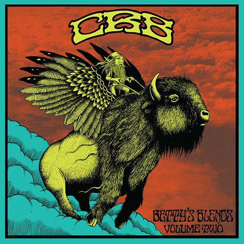 Chris Robinson Brotherhood | Betty's Blends, Vol. Two | Available June 2