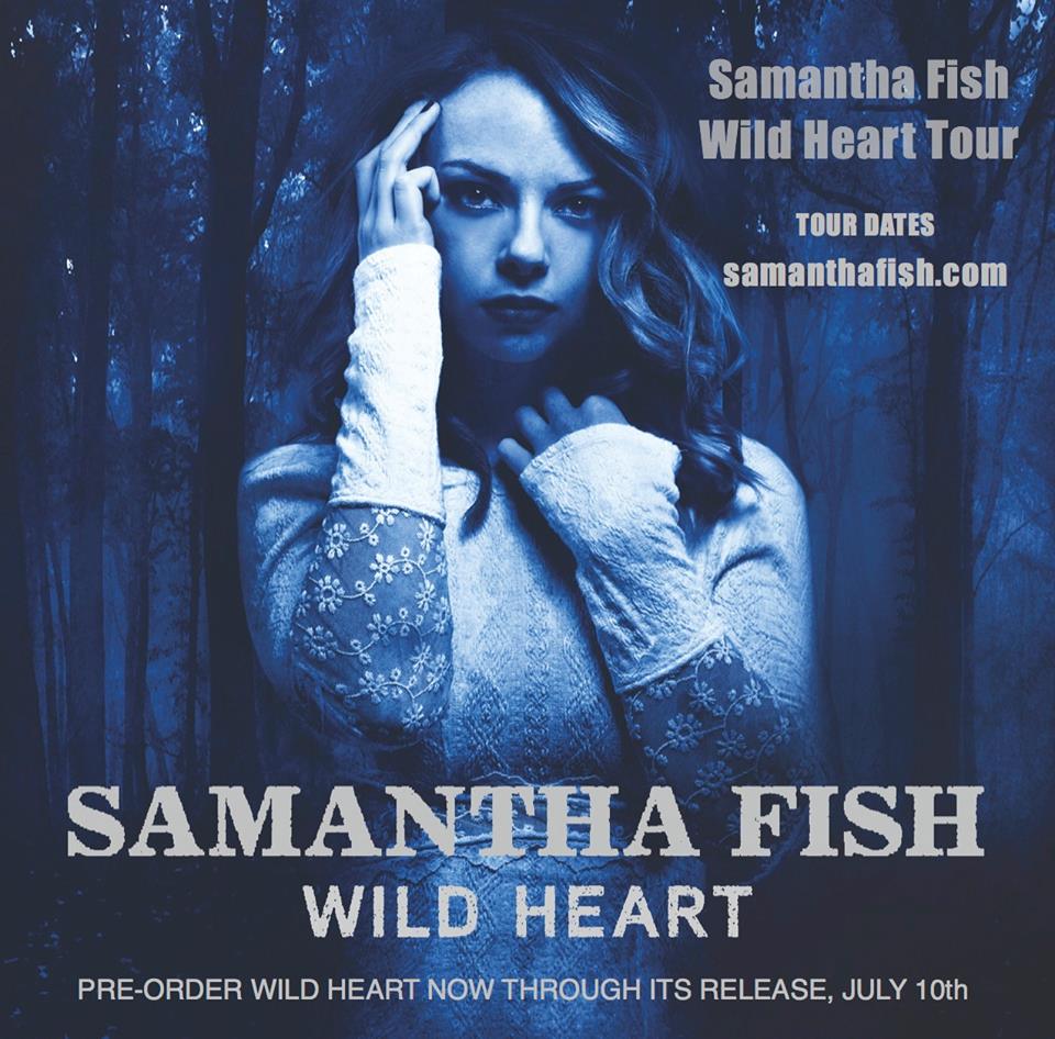 Samantha Fish Spins You Around With An Emotional Wild Heart