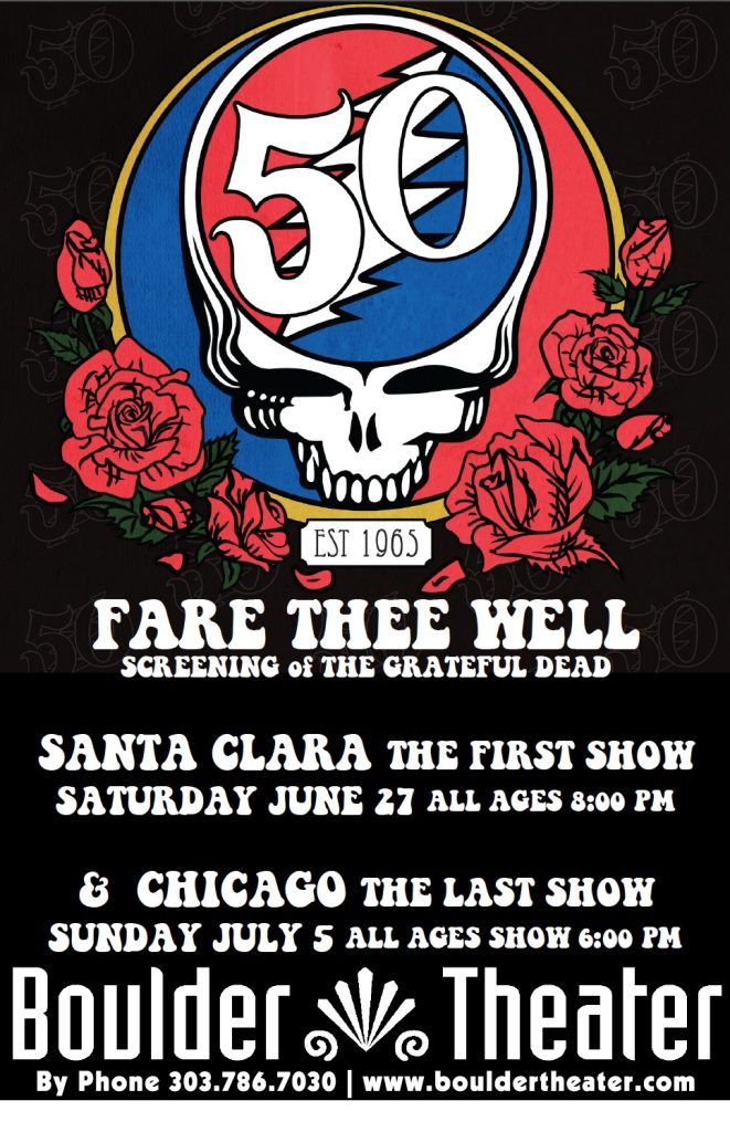 Just Announced: Fare Thee Well – Grateful Dead Screenings @ Boulder Theater