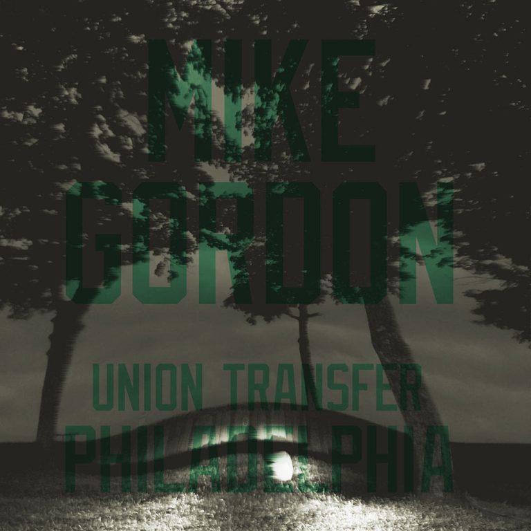 Free Download: Mike Gordon 6/28/15 Philadelphia