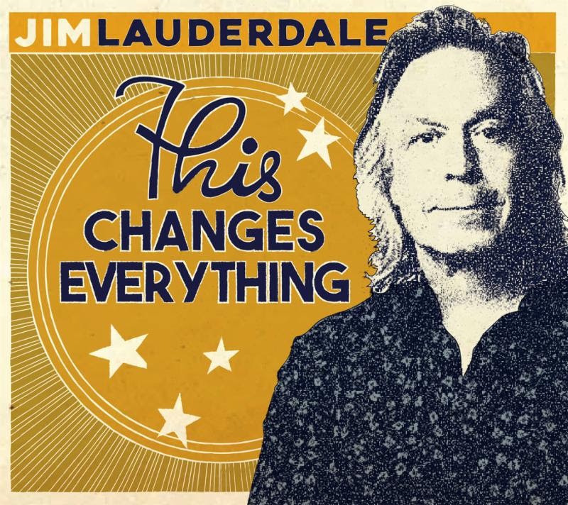 Jim Lauderdale Releases 'This Changes Everything'
