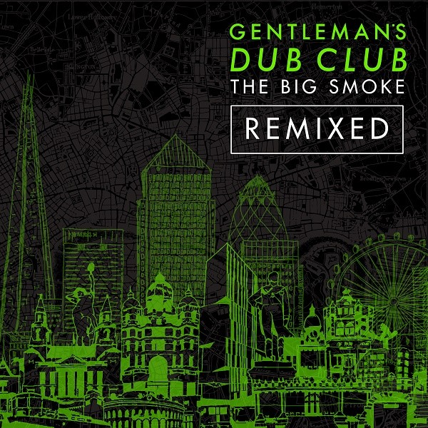 Gentleman's Dub Club Digital-Only Remix