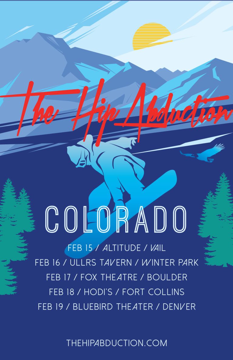 The Hip Abduction Announces CO Dates