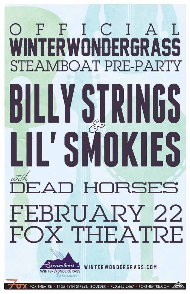 Billy Strings & Lil Smokies @ Fox Theater