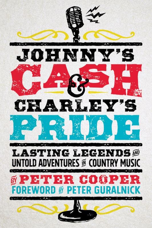 Spring House Press to Release Peter Cooper's 'Johnny's Cash & Charley's Pride'