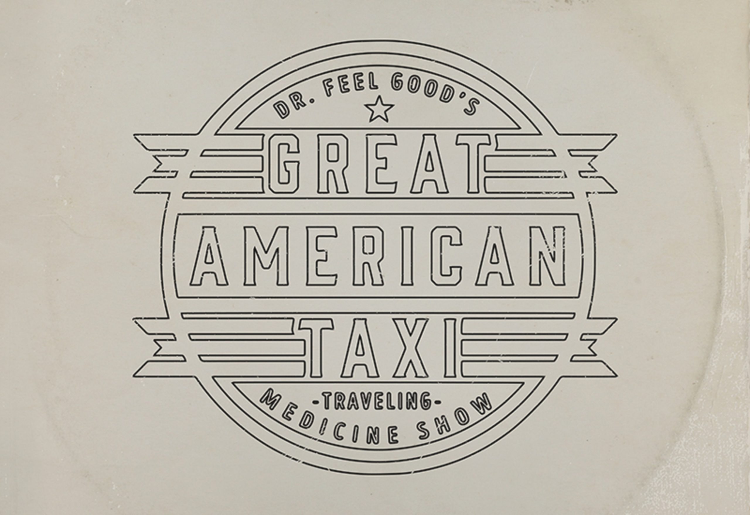 Great American Taxi | "Dr. Feel Good's Traveling Medicine Show"
