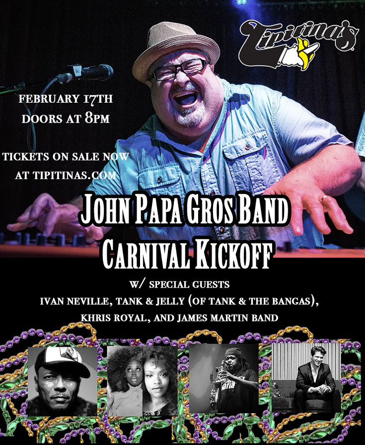 John Papa Gros Band @ Tipitina's, 2/17