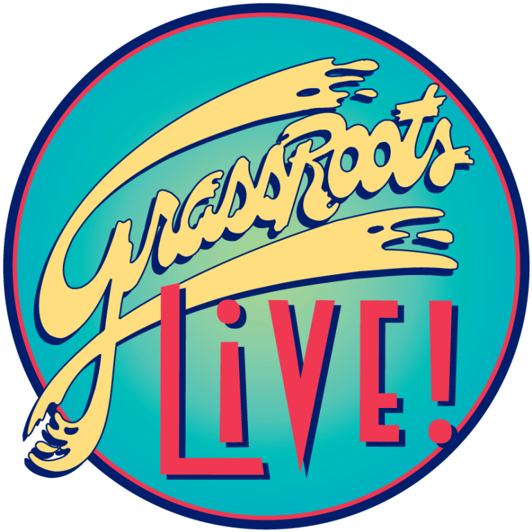 GrassRoots Live! Runs TODAY – February 27
