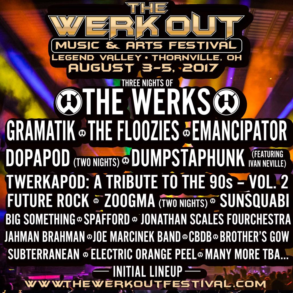 The Werk Out Festival Initial 2017 Lineup