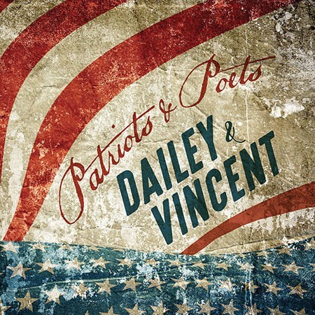 Dailey & Vincent's 'Patriots & Poets' Available Now