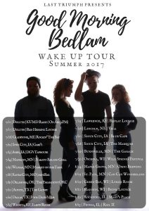 Good Morning Bedlam – Wake Up Tour 2017