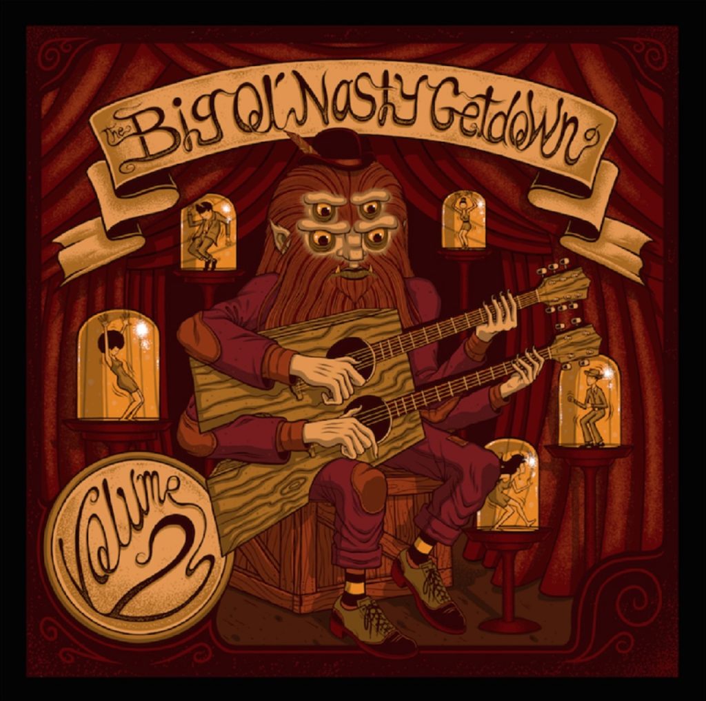 The Big Ol' Nasty Getdown Announces 'Volume 2'