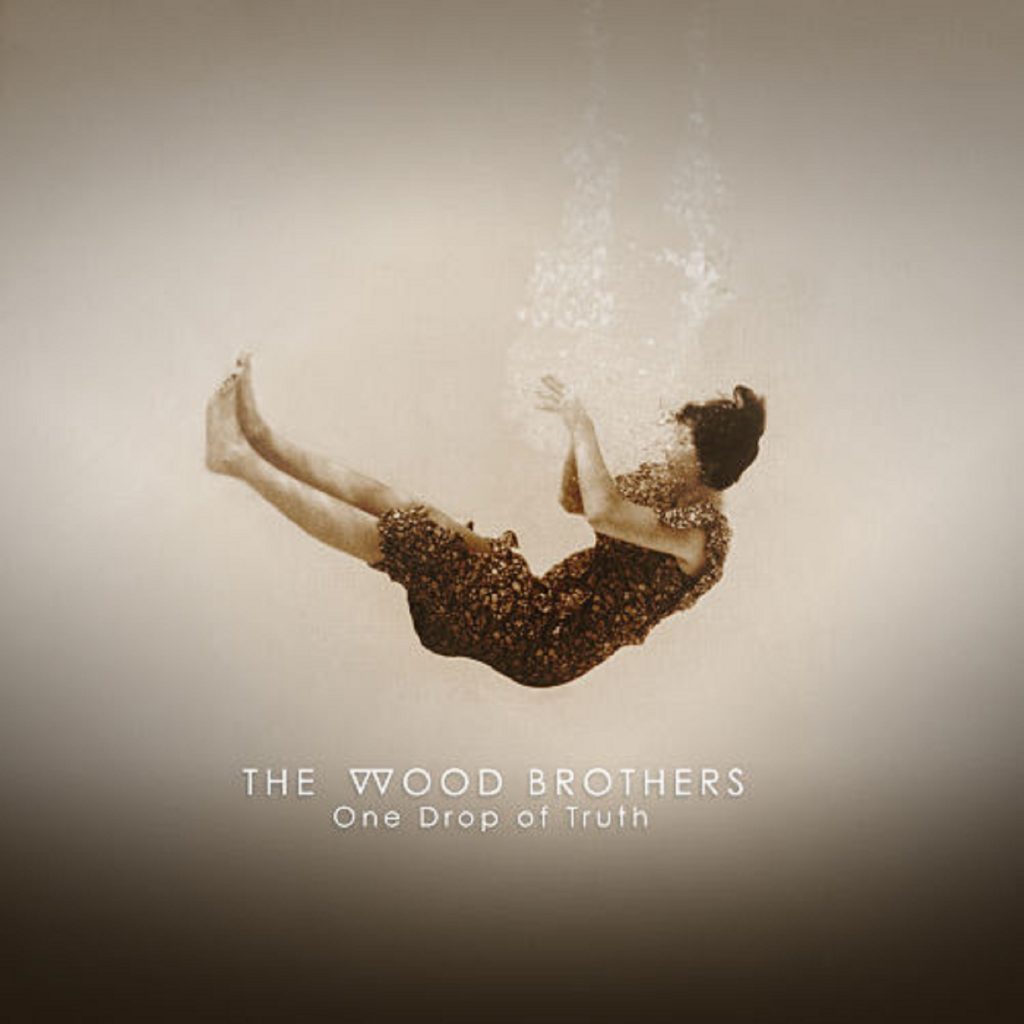 The Wood Brothers Announce 'One Drop of Truth' Due Feb. 2