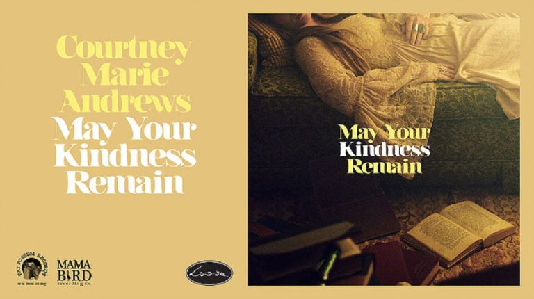 Courtney Marie Andrews’ "May Your Kindness Remain" out March 23