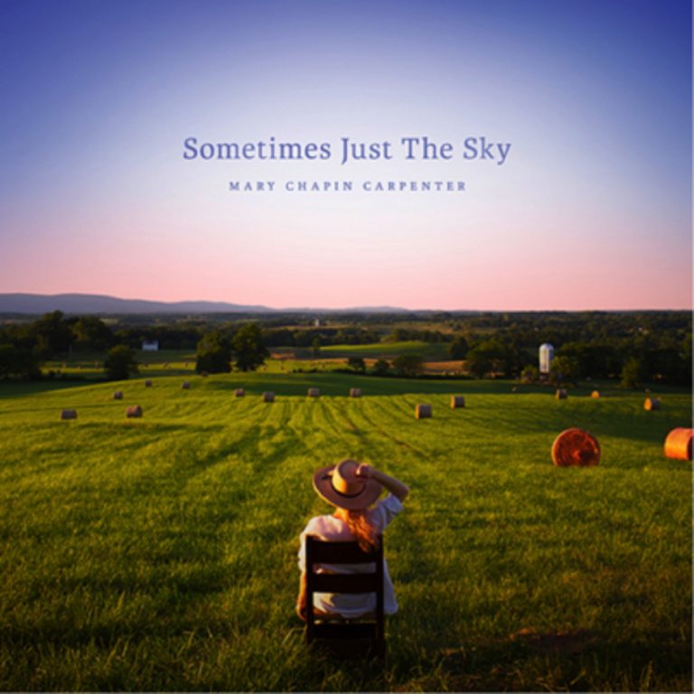 Mary Chapin Carpenter's new album "Sometimes Just The Sky"