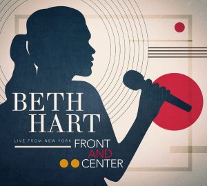 Beth Hart First Live Release In 13 Years, 'Live From New York – Front and Center' Available Now!