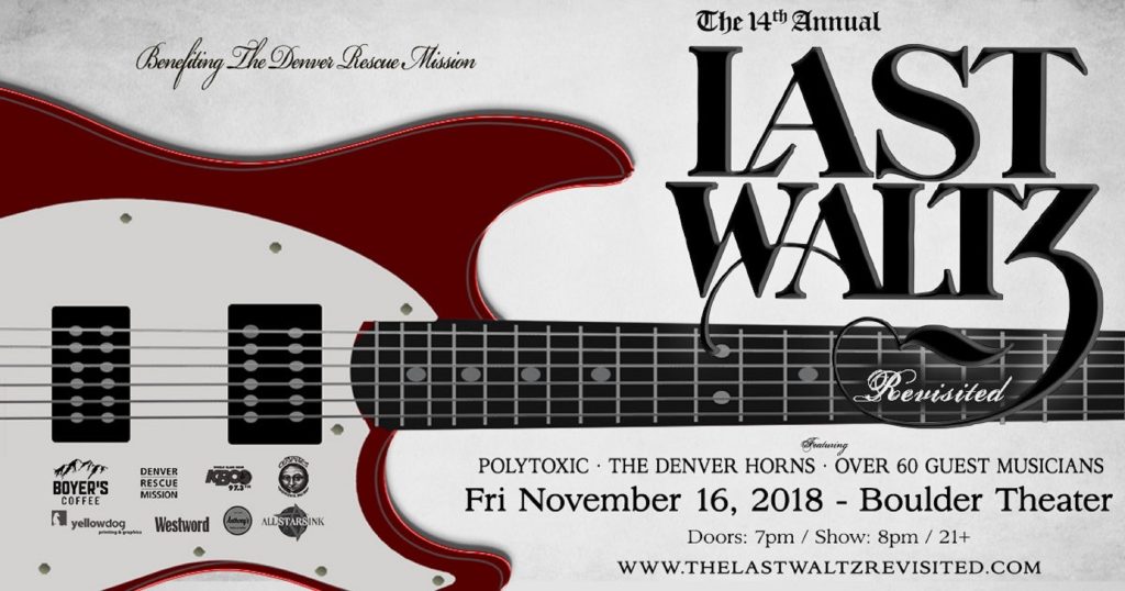 The 14th Annual Last Waltz Revisited @ Boulder Theater | 11/16/18