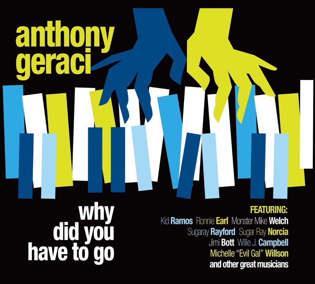 Anthony Geraci to Release New CD, "Why Did You Have to Go," on September 21