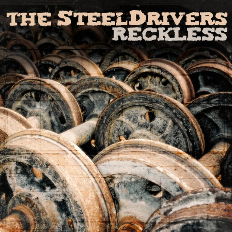 Craft Recordings Reissues The SteelDrivers' LP Reckless