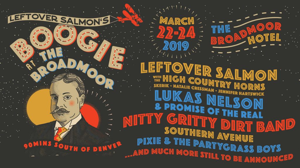 Lukas Nelson, Nitty Gritty Dirt Band & Southern Ave Added to Leftover Salmon’s Boogie At The Broadmoor