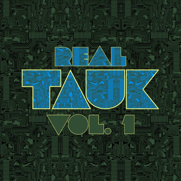 TAUK Announces Spring Tour and the release of Real TAUK, Vol. 1
