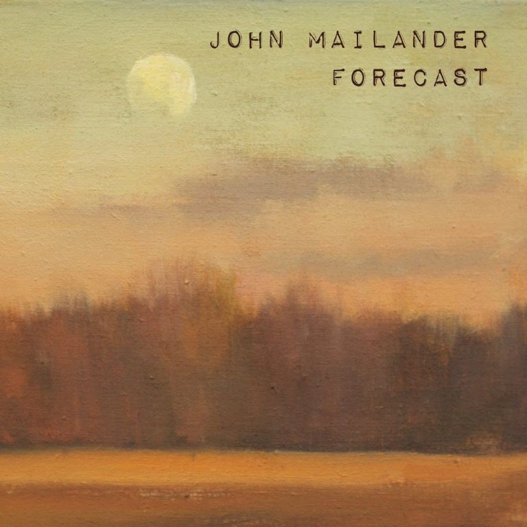 John Mailander | "Forecast" | Review