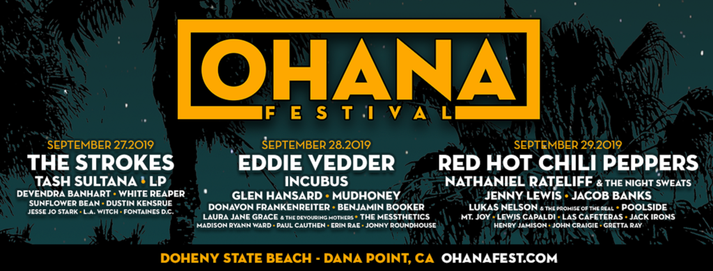OHANA FESTIVAL Returns This September With The Strokes, Eddie Vedder, The Red Hot Chili Peppers