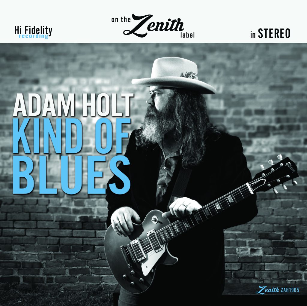Adam Holt is "Kind of Blues" on New Roots CD