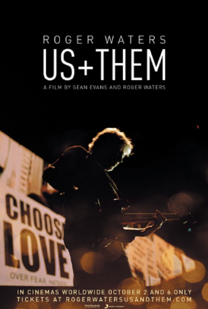 'Roger Waters Us + Them' Film – in theaters worldwide Oct. 2 & 6