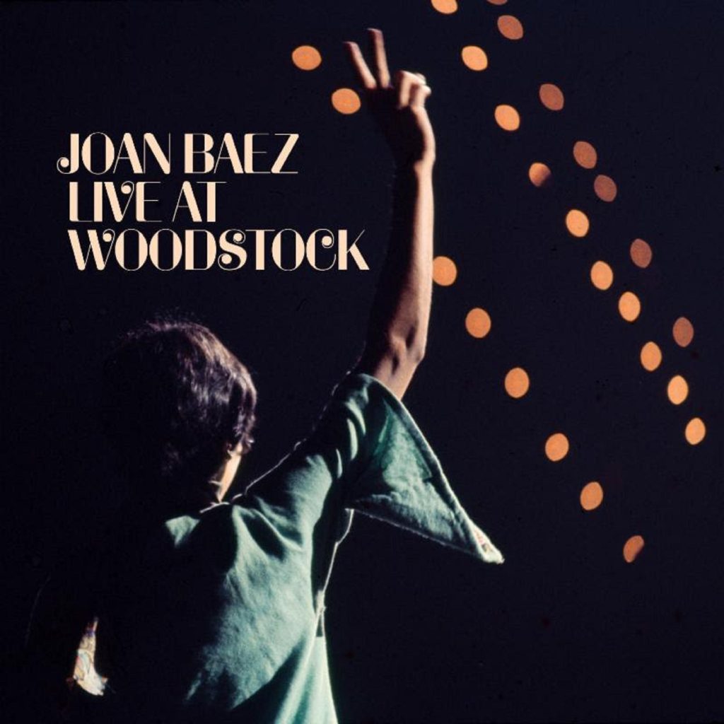 Craft Recordings releases Joan Baez ‘Live At Woodstock’ today (8/2)