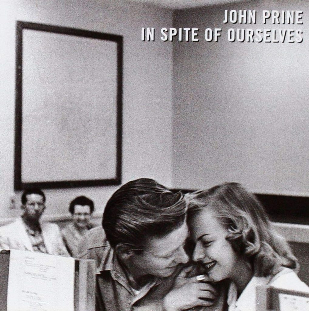 John Prine celebrates 20 years of "In Spite of Ourselves”