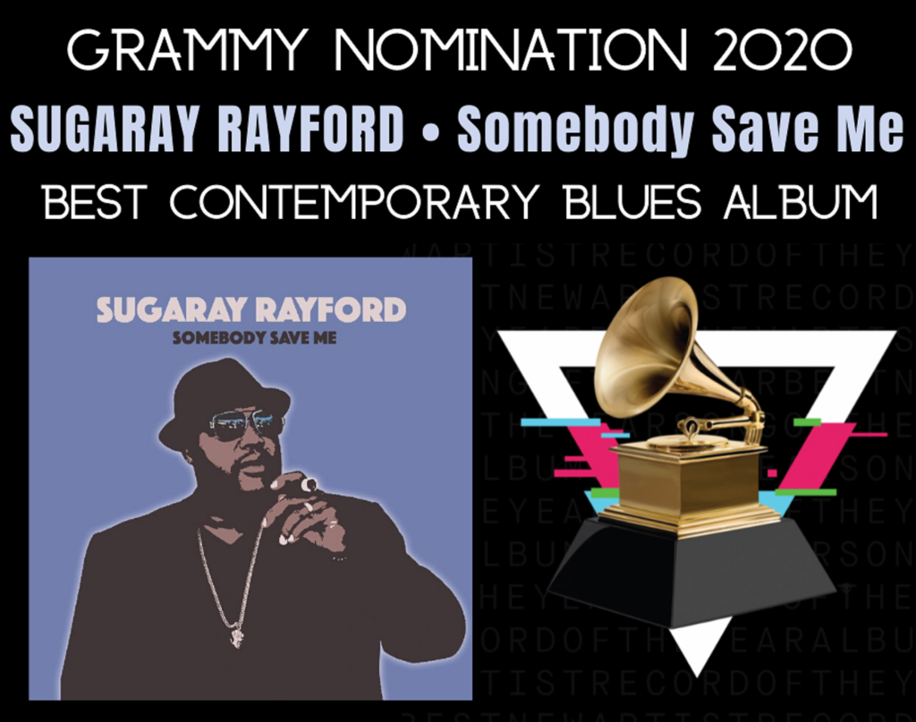 Sugaray Rayford Earns Grammy Nomination for "Best Contemporary Blues Album"