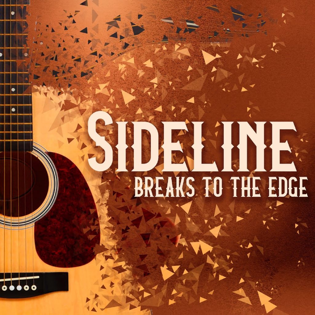 Sideline returns with new album, Breaks To The Edge