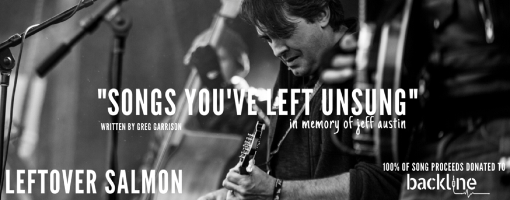 Leftover Salmon Releases Jeff Austin Tribute Song on Backline to Support Mental Health