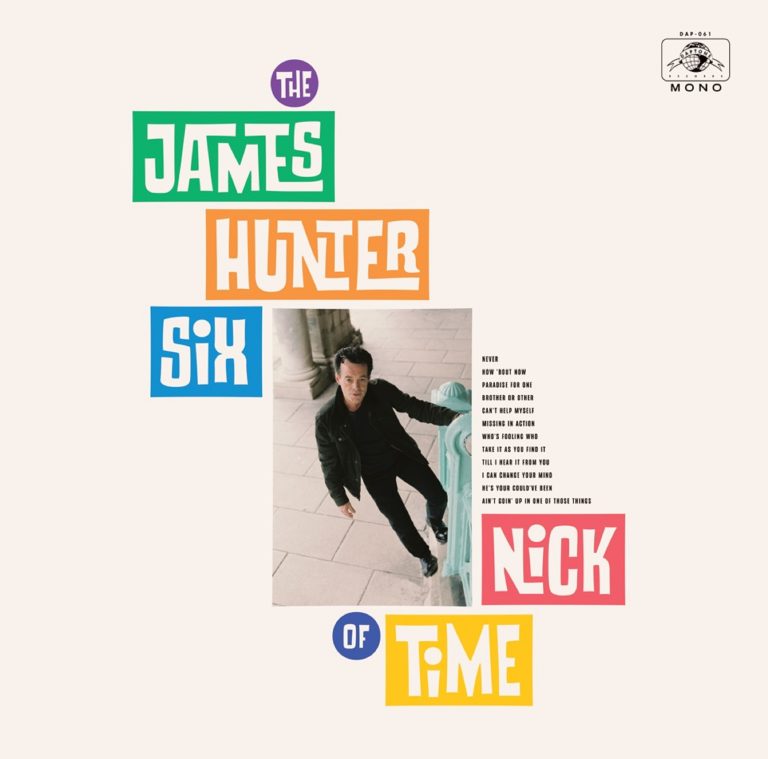 New Album "Nick of Time" By The James Hunter Six