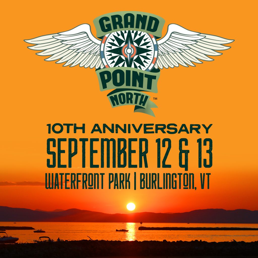 Grace Potter & Higher Ground Announce   10th Annual Grand Point North Music Festival