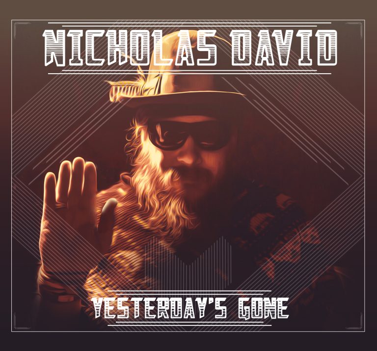 Nicholas David's "Yesterday’s Gone" Available Now