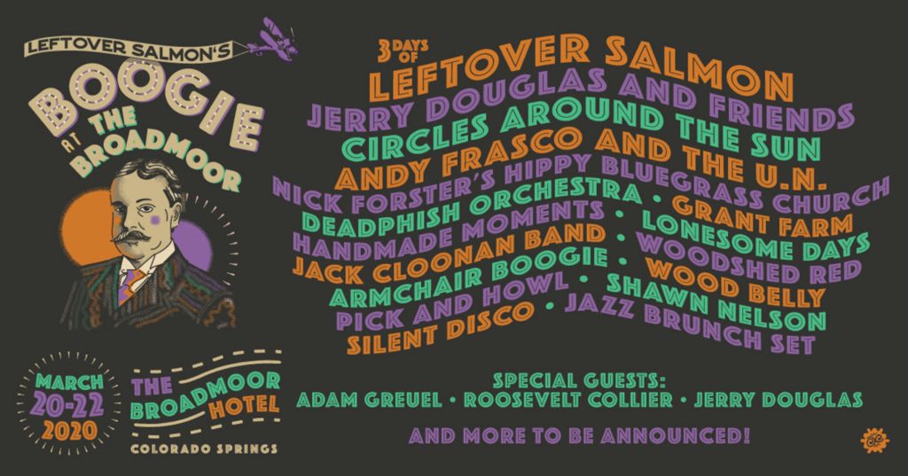 Leftover Salmon’s Boogie At The Broadmoor w/ Jerry Douglas, Circles Around The Sun, Andy Frasco and more