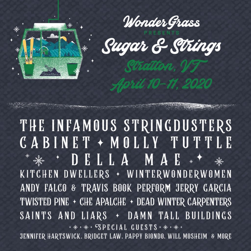 The Infamous Stringdusters, Della Mae, Cabinet & Molly Tuttle To Headline WonderGrass Presents: Sugar & Strings
