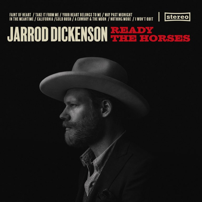 Jarrod Dickenson Returns with Ready The Horses on May 22