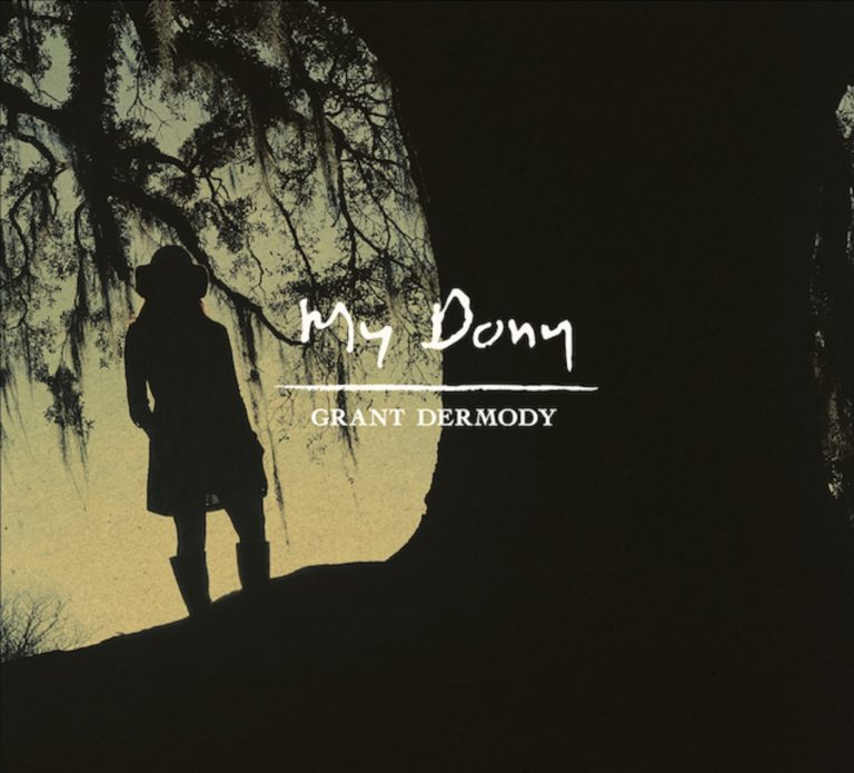 Grant Dermody | "My Dony" | Review