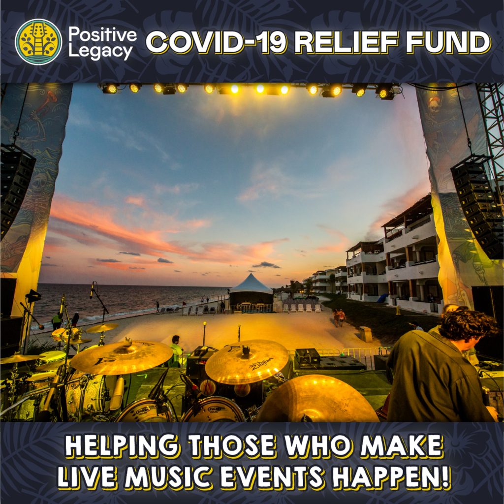 Positive Legacy’s COVID Relief Fund  Helping Those Who Make Live Music Events Happen