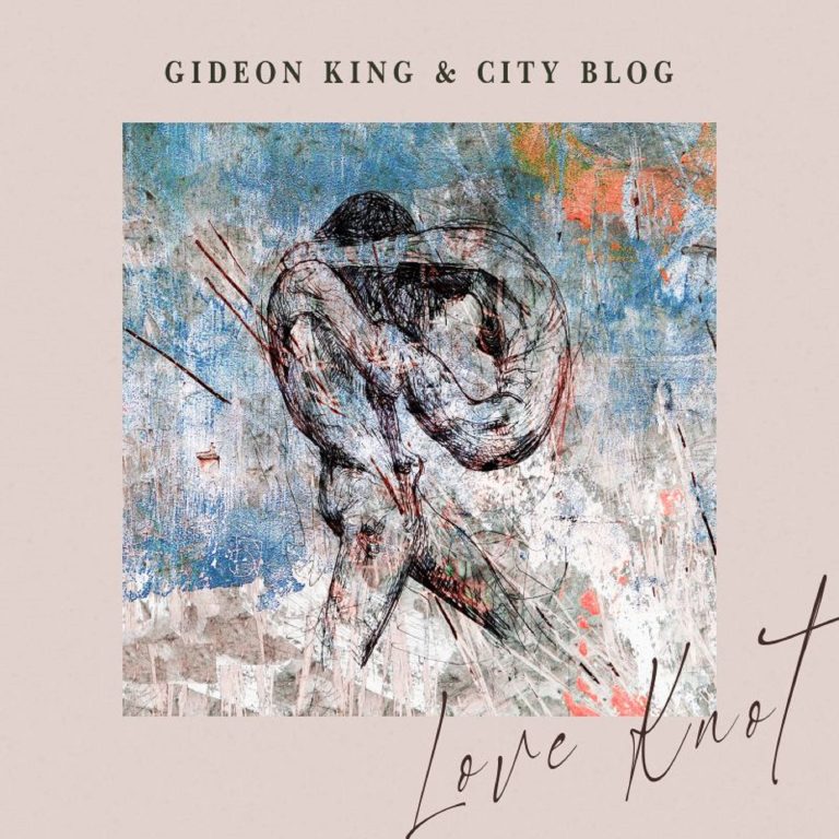 Gideon King & City Blog Announce New EP, 'Love Knot,' Out May 29th