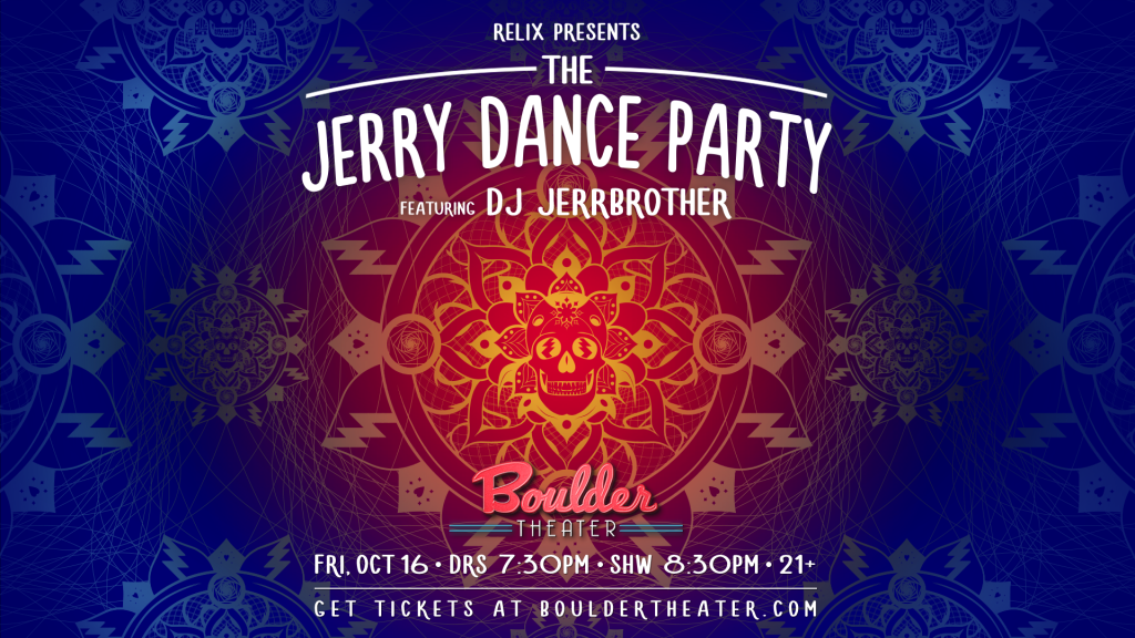 Jerry Dance Party @ Boulder Theater on 10/16/2020
